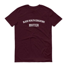 Load image into Gallery viewer, Black Health Educators Matter - Unisex Short-Sleeve T-Shirt