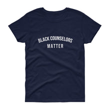 Load image into Gallery viewer, Black Counselors Matter - Women's short sleeve t-shirt