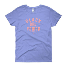 Load image into Gallery viewer, Black Girl Power - Women's short sleeve t-shirt