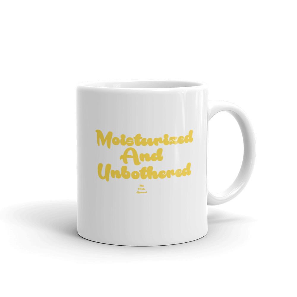 Moisturized and Unbothered - Mug