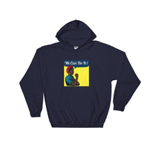 Load image into Gallery viewer, Black We Can Do it - Hoodie