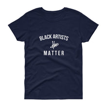 Load image into Gallery viewer, Black Artists Matter - Women's short sleeve t-shirt