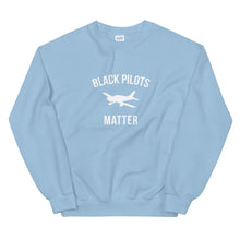 Load image into Gallery viewer, Black Pilots Matter - Unisex Sweatshirt