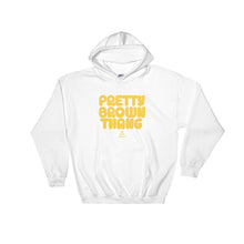 Load image into Gallery viewer, Pretty Brown Thang - Hoodie