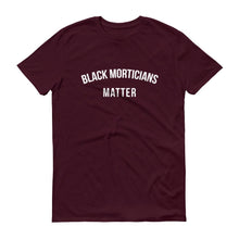 Load image into Gallery viewer, Black Morticians Matter - Unisex Short-Sleeve T-Shirt