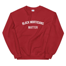 Load image into Gallery viewer, Black Morticians Matter - Unisex Sweatshirt