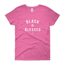 Load image into Gallery viewer, Black and Blessed - Women&#39;s short sleeve t-shirt
