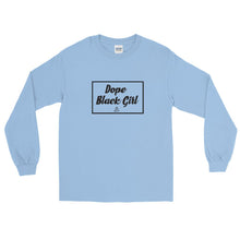 Load image into Gallery viewer, Dope Black Girl - Long Sleeve T-Shirt