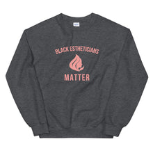 Load image into Gallery viewer, Black Estheticians Matter - Sweatshirt