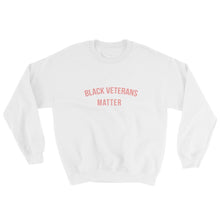Load image into Gallery viewer, Black Veterans Matter - Sweatshirt