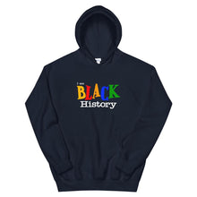 Load image into Gallery viewer, I Am Black History - Hoodie
