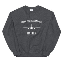 Load image into Gallery viewer, Black Flight Attendants Matter - Unisex Sweatshirt