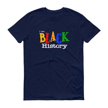 Load image into Gallery viewer, I Am Black History - Men's Short-Sleeve T-Shirt