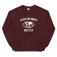 Load image into Gallery viewer, Black Diplomats Matter - Unisex Sweatshirt