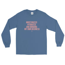 Load image into Gallery viewer, Moisturized Hydrated and Minding My Own Business - Long Sleeve T-Shirt