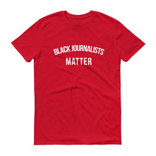 Load image into Gallery viewer, Black Journalists Matter - Unisex Short-Sleeve T-Shirt