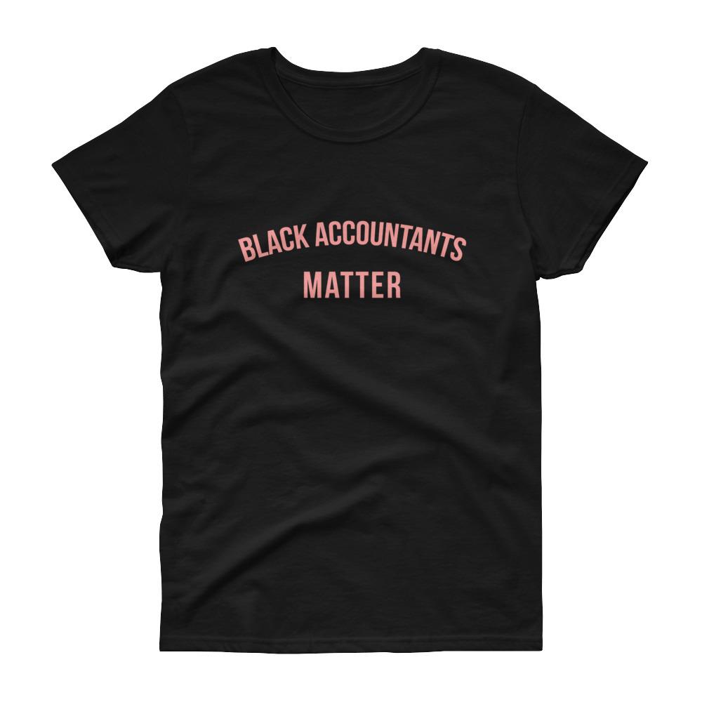 Black Accountants Matter - Women's short sleeve t-shirt, image size:1000x1000