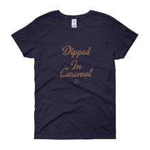 Load image into Gallery viewer, Dipped In Caramel - Women's short sleeve t-shirt