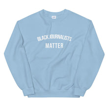 Load image into Gallery viewer, Black Journalists Matter - Unisex Sweatshirt