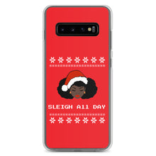 Load image into Gallery viewer, Sleigh All Day - Samsung Case