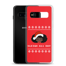 Load image into Gallery viewer, Sleigh All Day - Samsung Case