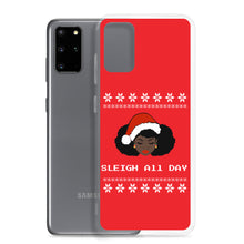 Load image into Gallery viewer, Sleigh All Day - Samsung Case