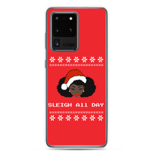 Load image into Gallery viewer, Sleigh All Day - Samsung Case