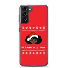 Load image into Gallery viewer, Sleigh All Day - Samsung Case