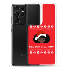 Load image into Gallery viewer, Sleigh All Day - Samsung Case