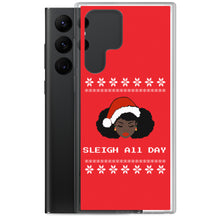 Load image into Gallery viewer, Sleigh All Day - Samsung Case