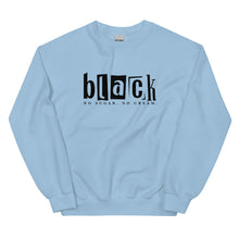 Load image into Gallery viewer, Black No Sugar No Cream - Sweatshirt