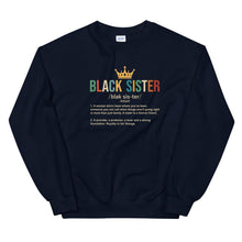 Load image into Gallery viewer, Black Sister - Sweatshirt