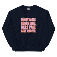 Load image into Gallery viewer, Money Made. Edges Laid. Bills Paid. Stay Paid - Sweatshirt