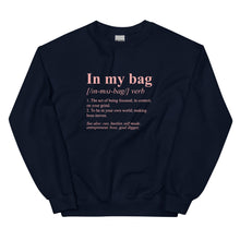 Load image into Gallery viewer, In My Bag- Sweatshirt