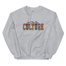 Load image into Gallery viewer, Do it For The Culture (Pattern) - Sweatshirt