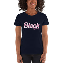 Load image into Gallery viewer, Black and Proud (Pink) - Women's short sleeve t-shirt