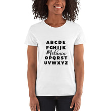 Load image into Gallery viewer, Melanin (Alphabet) - Women's short sleeve t-shirt