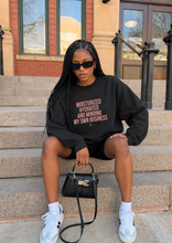 Load image into Gallery viewer, Moisturized Hydrated and Minding My Own Business - Sweatshirt
