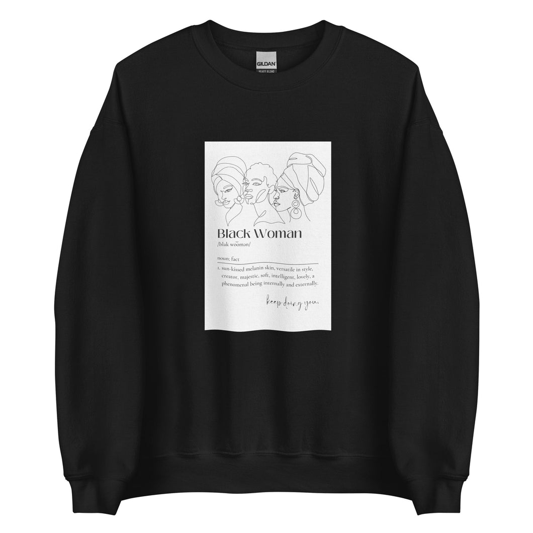 Black Woman Definition - Sweatshirt
