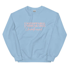 Load image into Gallery viewer, Unstoppable Unbreakable Unbothered - Sweatshirt
