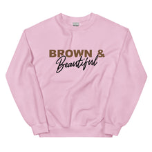 Load image into Gallery viewer, Brown and Beautiful - Sweatshirt
