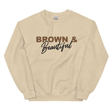 Load image into Gallery viewer, Brown and Beautiful - Sweatshirt
