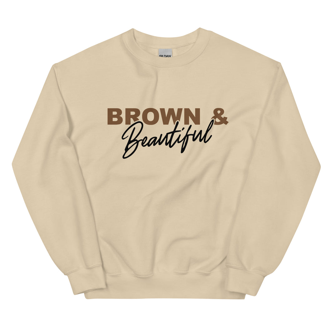 Brown and Beautiful - Sweatshirt