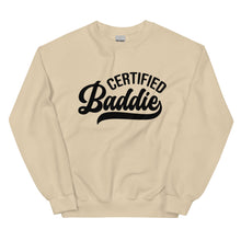 Load image into Gallery viewer, Certified Baddie - Sweatshirt
