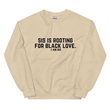 Load image into Gallery viewer, Sis is Rooting - Sweatshirt
