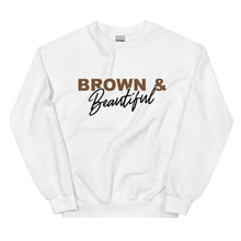 Load image into Gallery viewer, Brown and Beautiful - Sweatshirt
