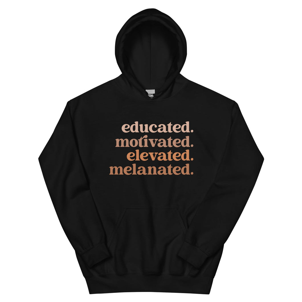 Educated Motivated Elevated Melanated - Hoodie