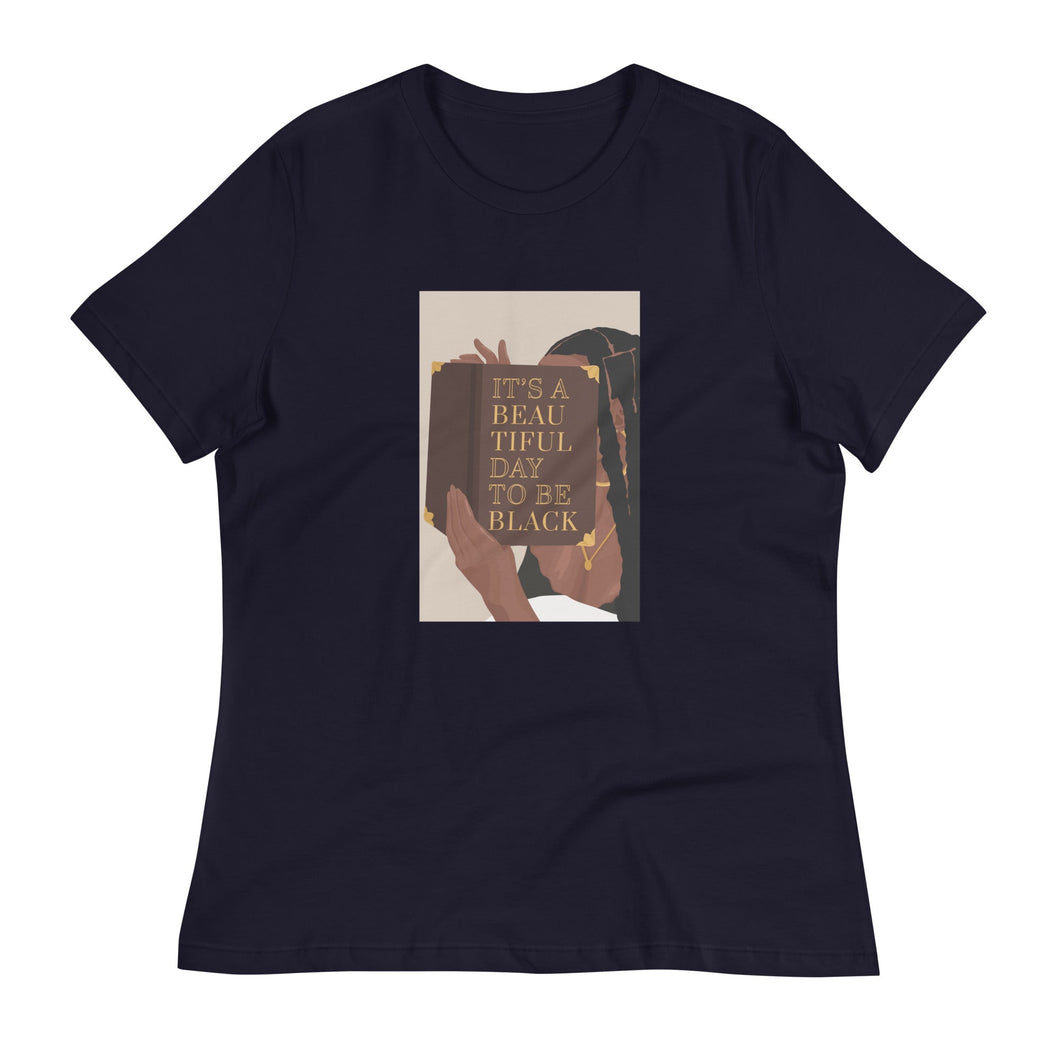 It's a beautiful day to be black - Women's Short Sleeve T-Shirt