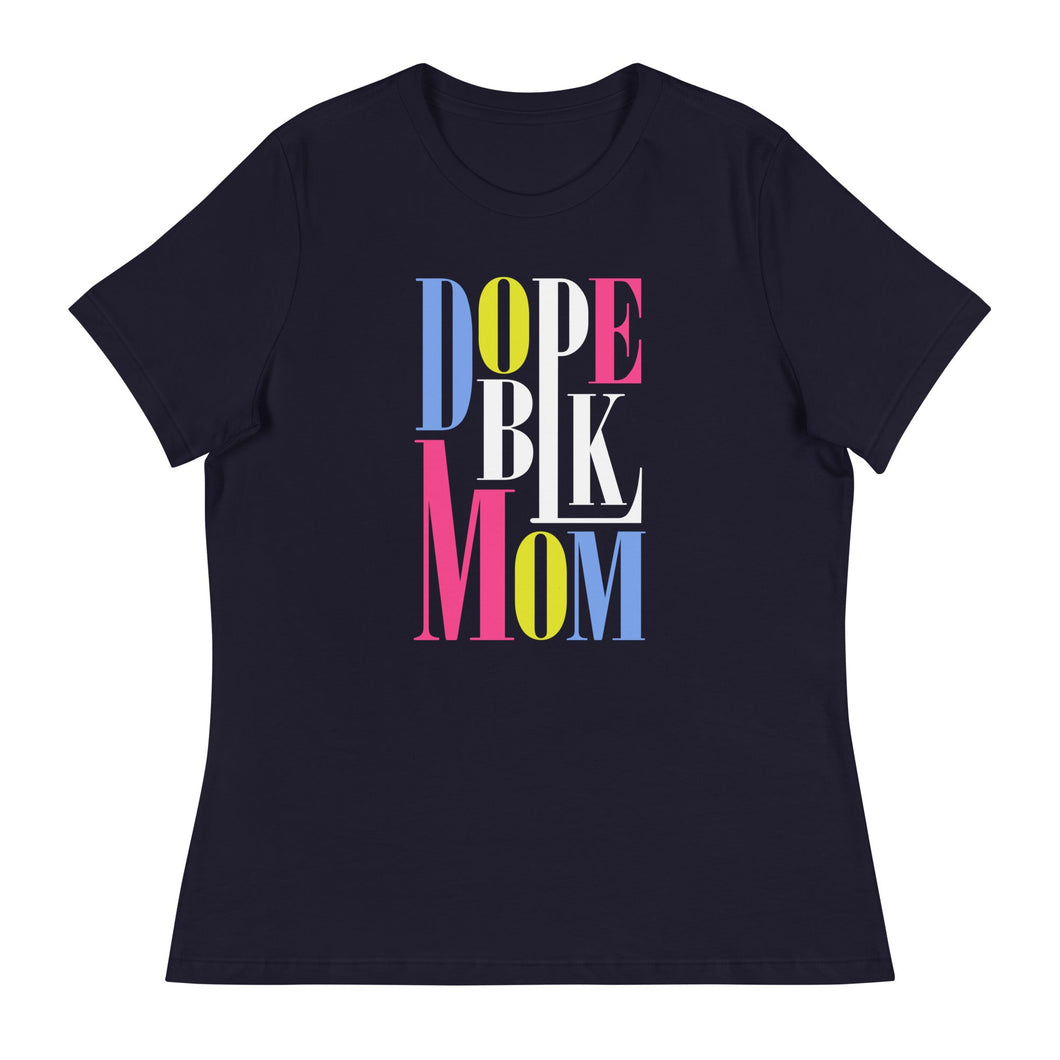 Dope Blk Mom - Women's Short Sleeve T-Shirt