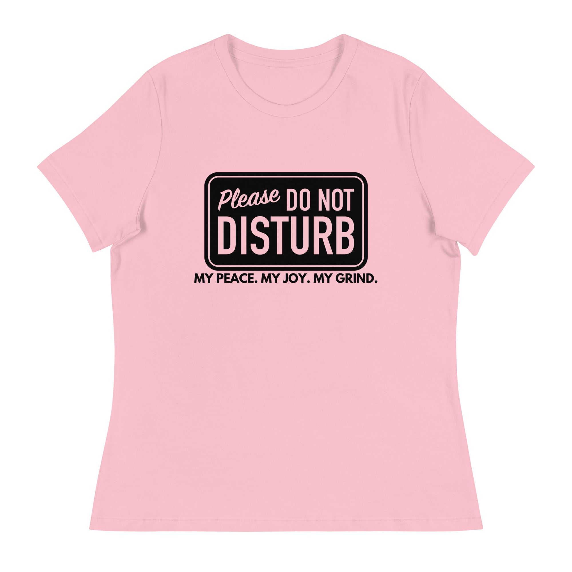 Do not Disturb Women's Short Sleeve T-Shirt – My Pride Apparel